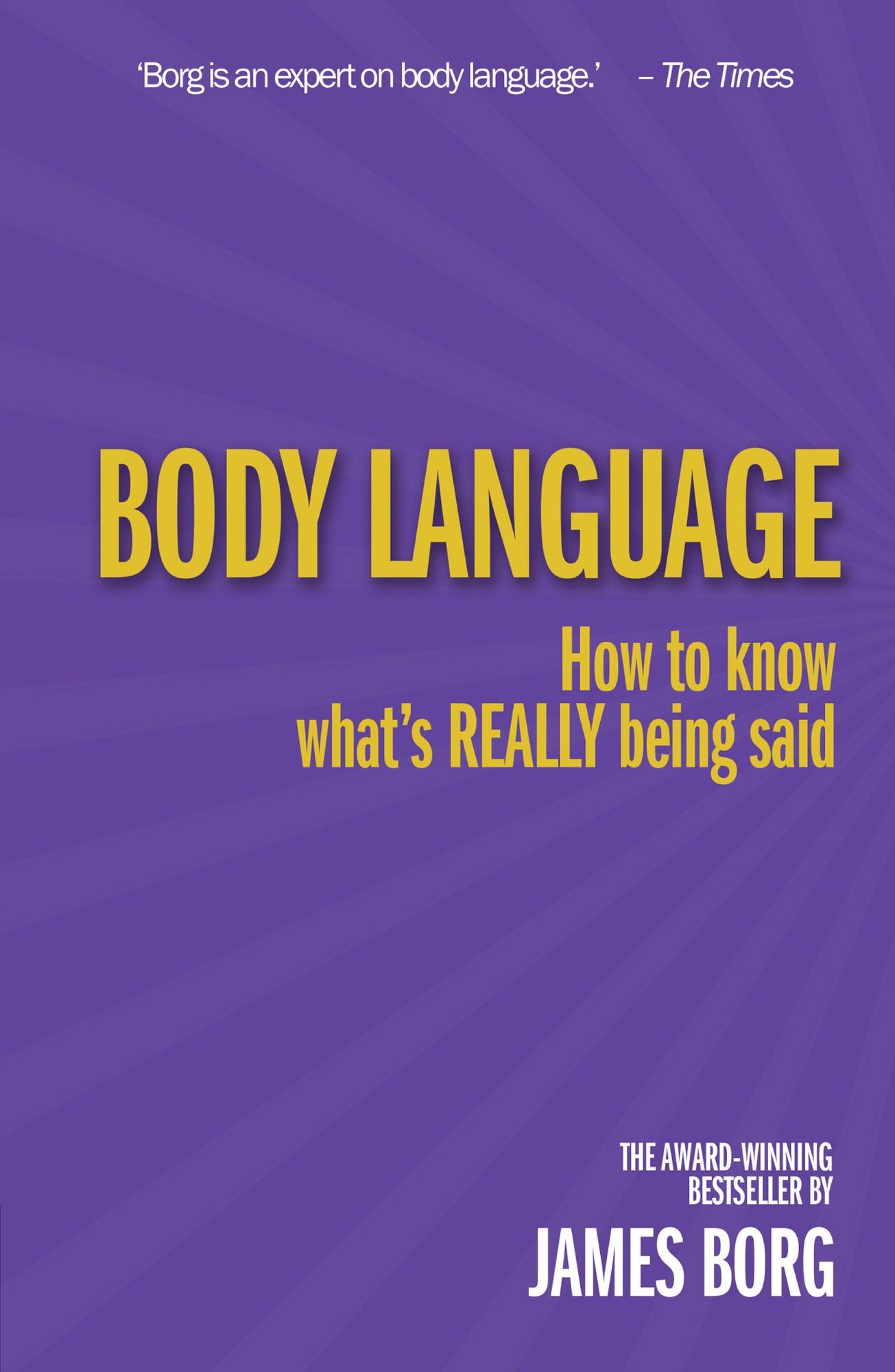 Body Language 3rd edn ePub ebook: How to know what's REALLY being said