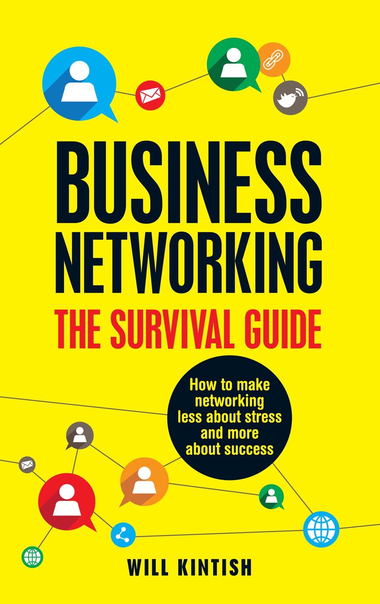 Business Networking - The Survival Guide ePub eBook: How to make networking less about stress and more about success