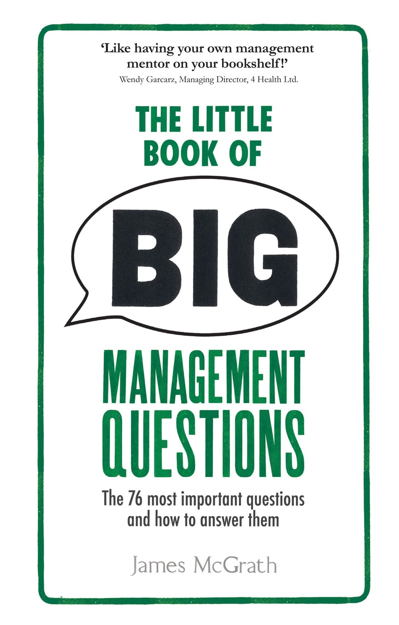 The Little Book of Big Management Questions ePub eBook: The 76 most important questions and how to answer them