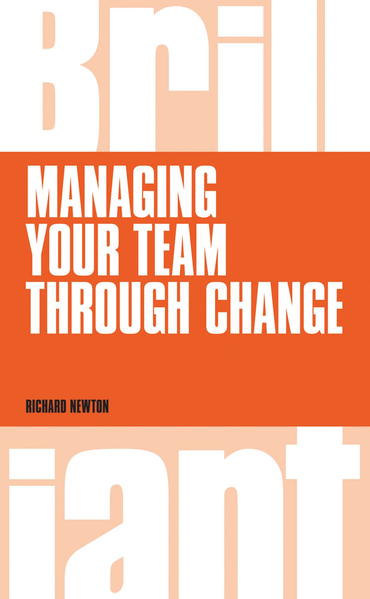 Managing your Team through Change ePub eBook: Managing Your Team Through Business Change