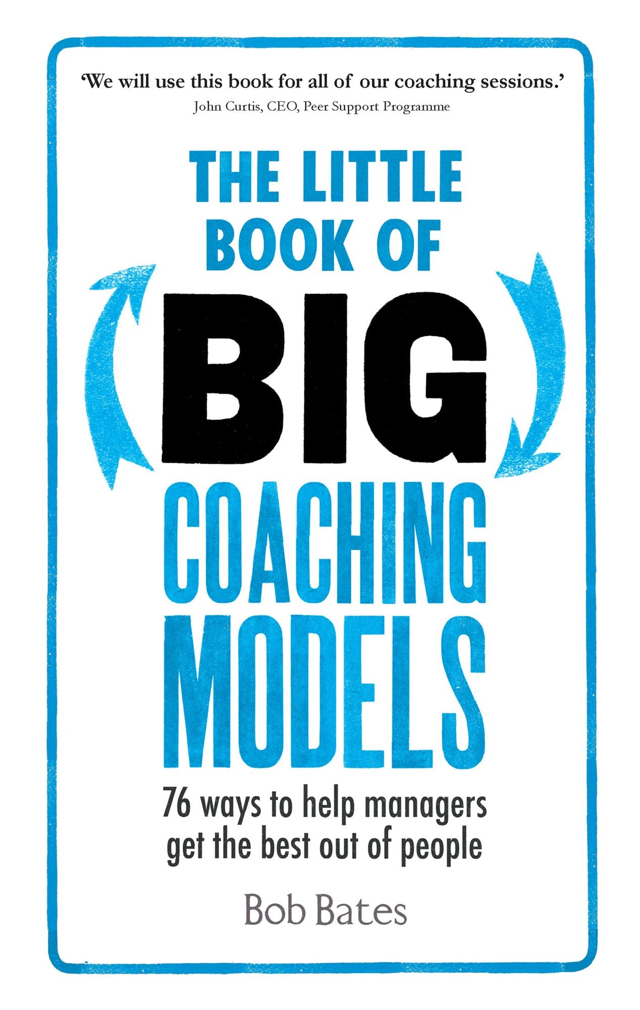 The Little Book of Big Coaching Models ePub eBook: 83 ways to help managers get the best out of people
