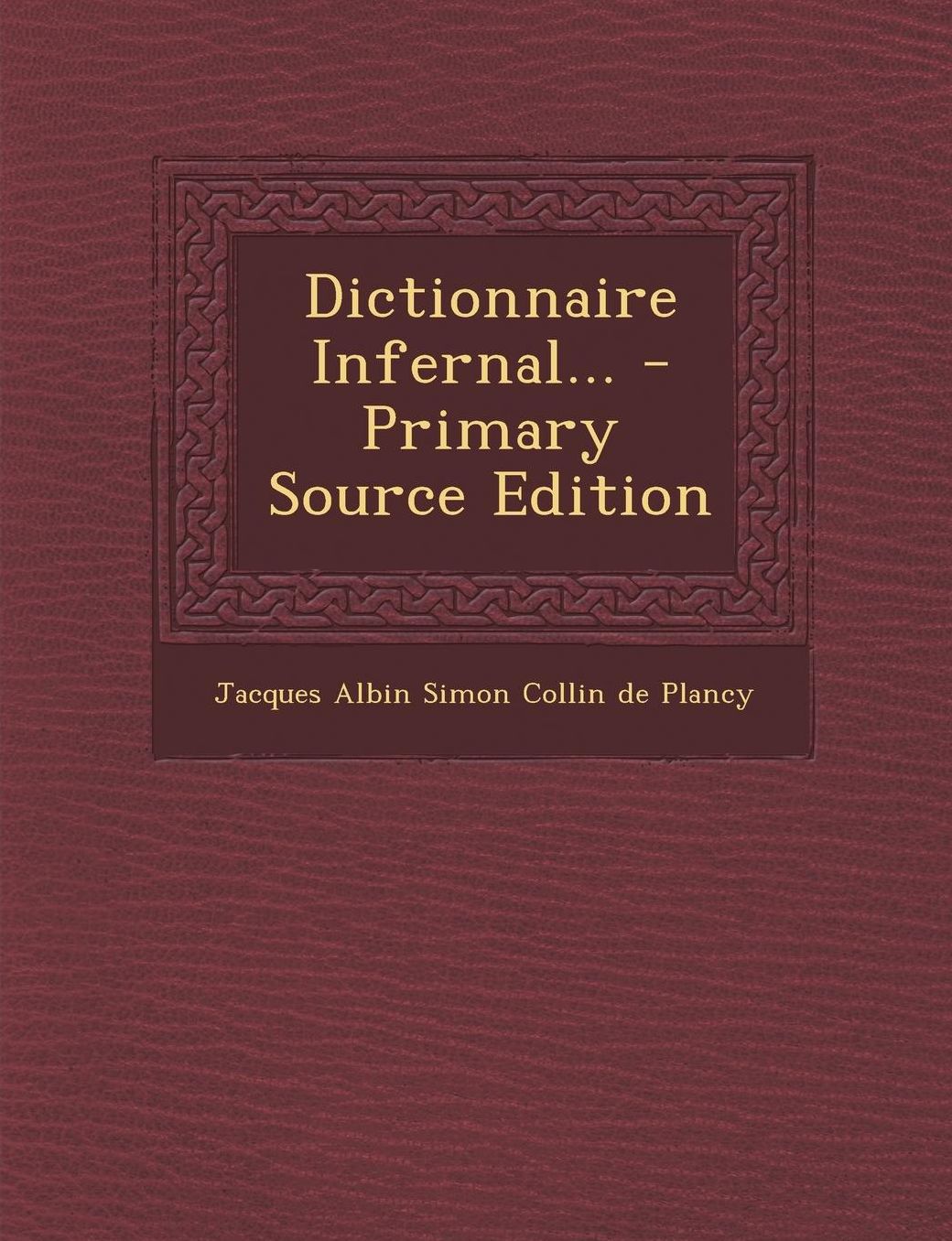 Dictionnaire Infernal...