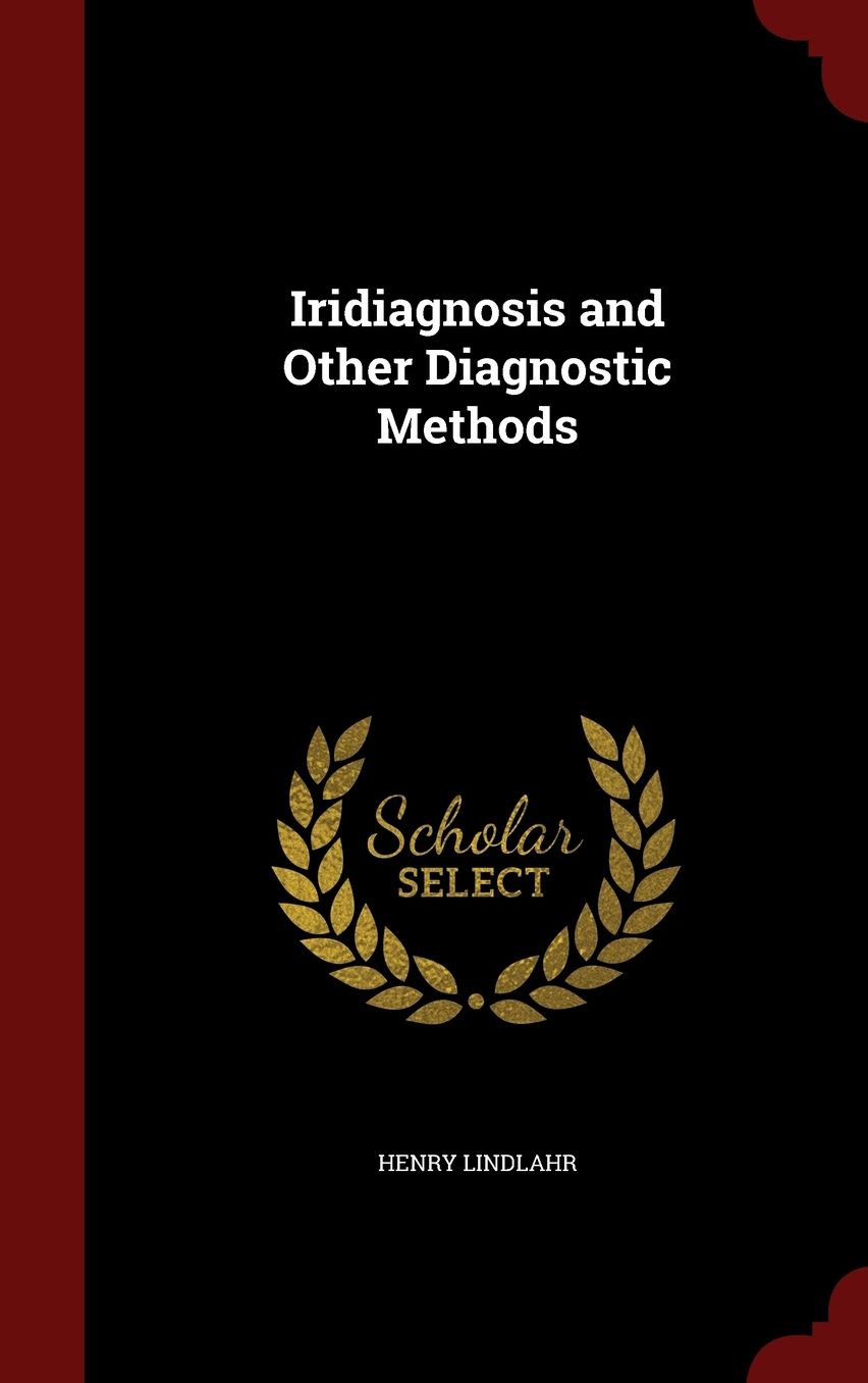 Iridiagnosis and Other Diagnostic Methods