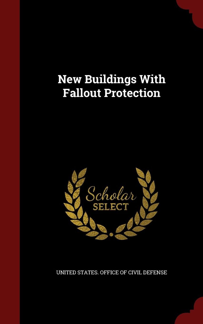 New Buildings With Fallout Protection
