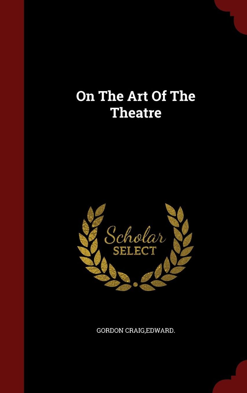 On The Art Of The Theatre