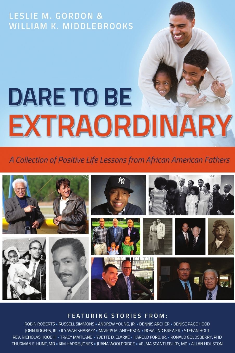 Dare to Be Extraordinary - A Collection of Positive Life Lessons from African American Fathers