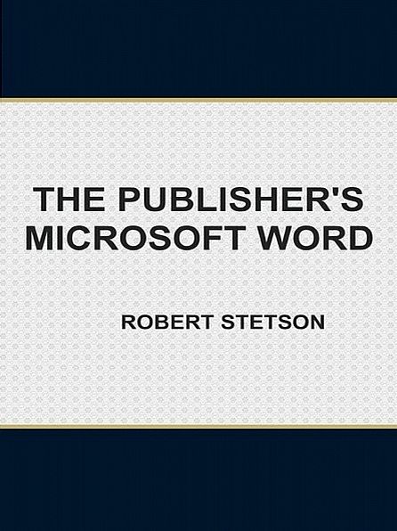 The Publisher's Microsoft Word