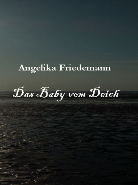 Das Baby vom Deich
