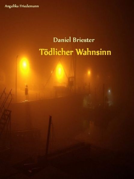Tödlicher Wahnsinn
