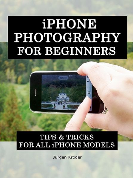iPhone Photography For Rookies