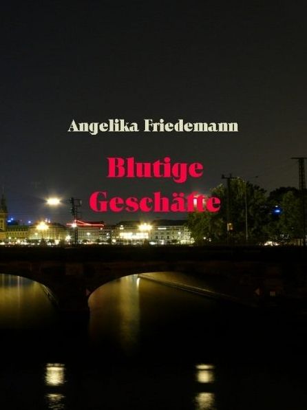 Blutige Geschäfte
