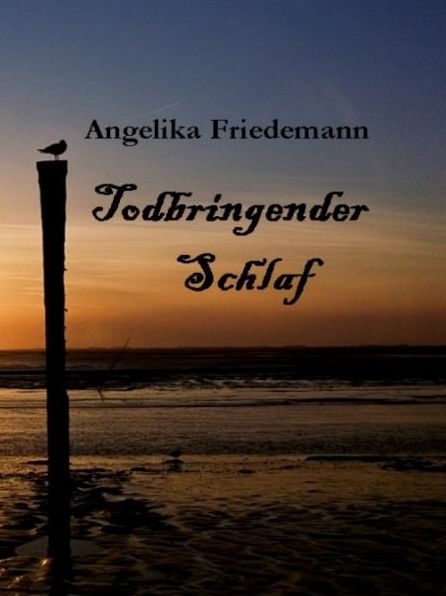 Todbringender Schlaf