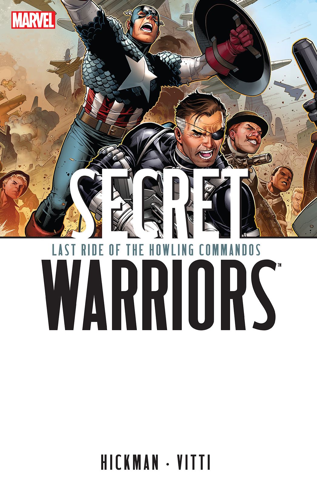 Secret Warriors Vol.4: Last Ride of the Howling Commandos
