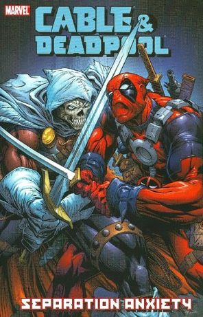 Cable & Deadpool, Volume 7: Separation Anxiety