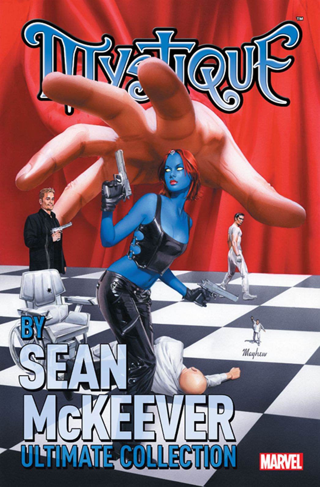 Mystique by Sean Mckeever Ultimate Collection