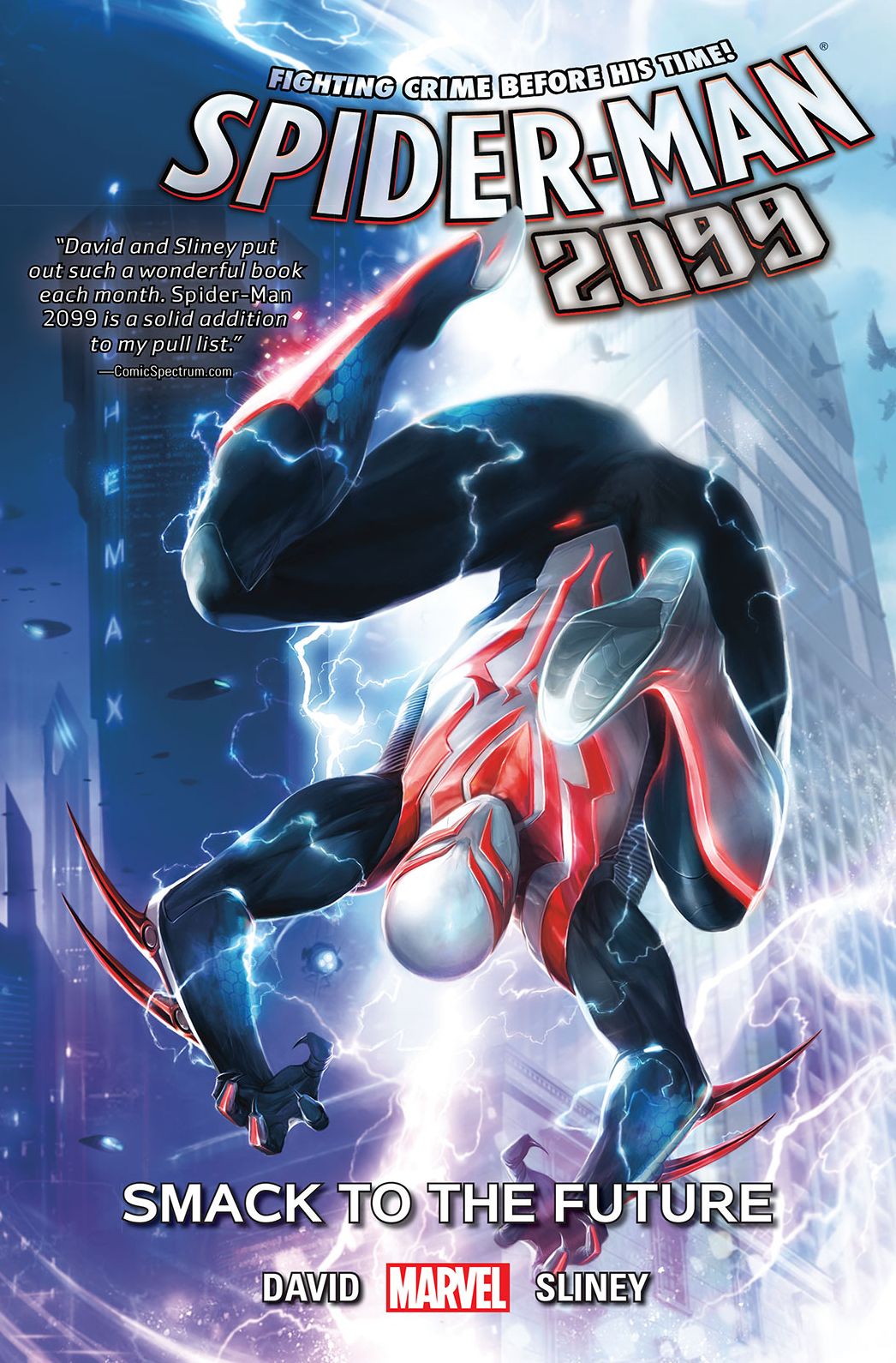 Spider-Man 2099 Vol. 1: Smack to the Future