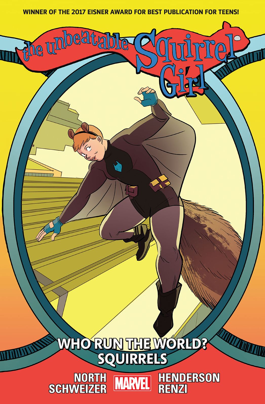 The Unbeatable Squirrel Girl, Vol. 6: Who Run the World? Squirrels