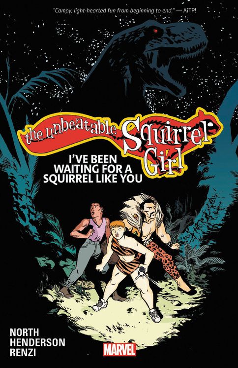 The Unbeatable Squirrel Girl 7 : I've Been Waiting for a Squirrel Like You