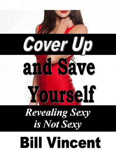 Cover Up and Save Yourself