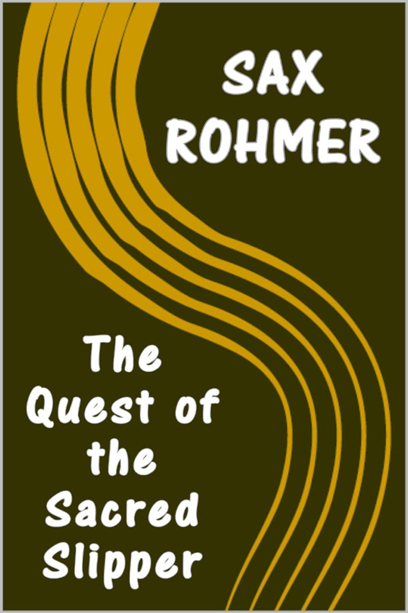 The Quest of the Sacred Slipper