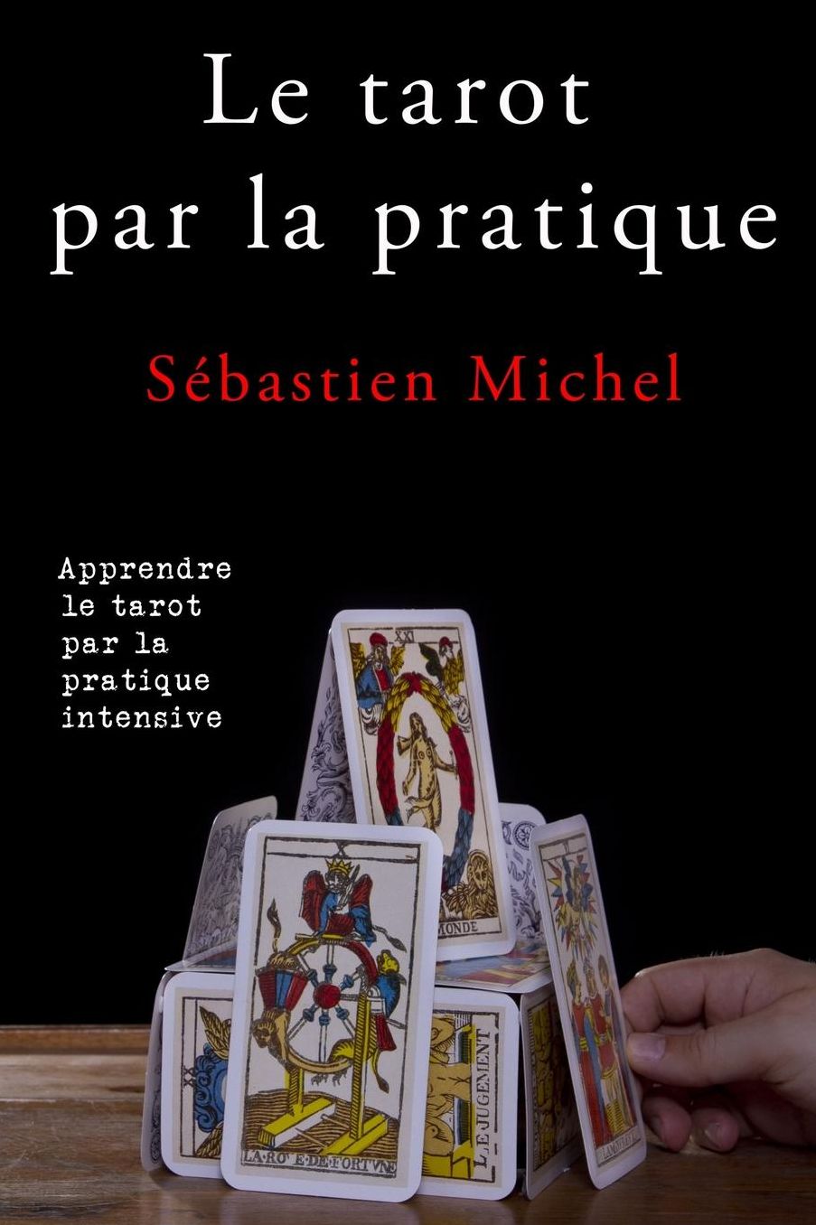 Le tarot par la pratique