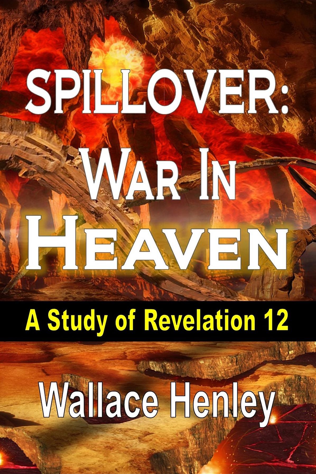 Spillover War in Heaven: A Study of Revelation 12