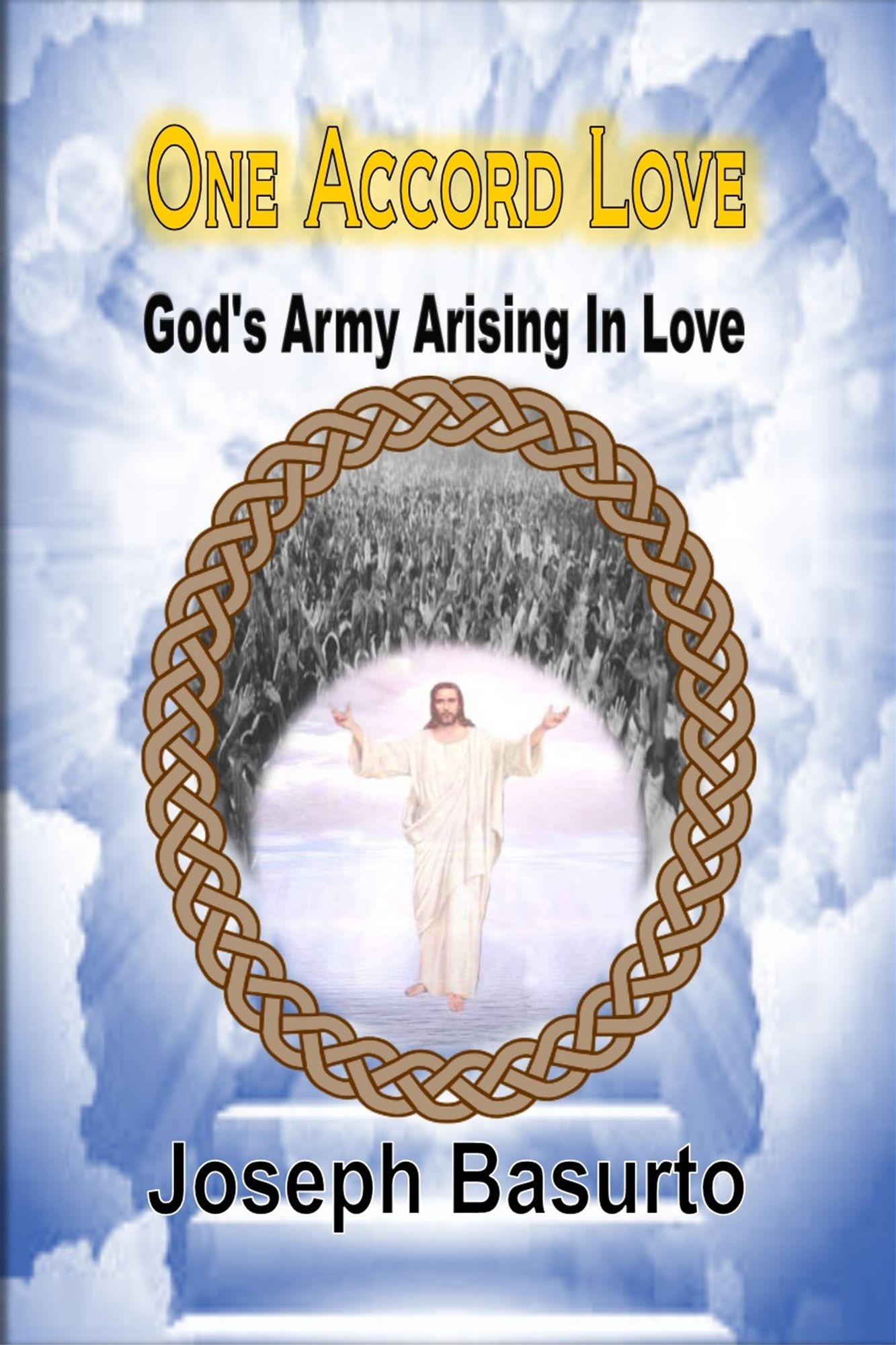 One Accord Love: God's Army Arising In Love