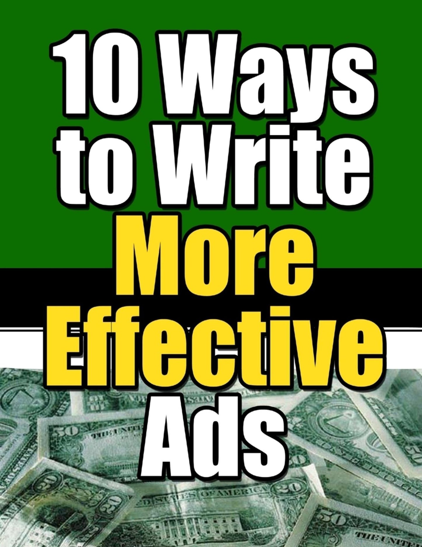 10 Ways to Write More Effective Ads