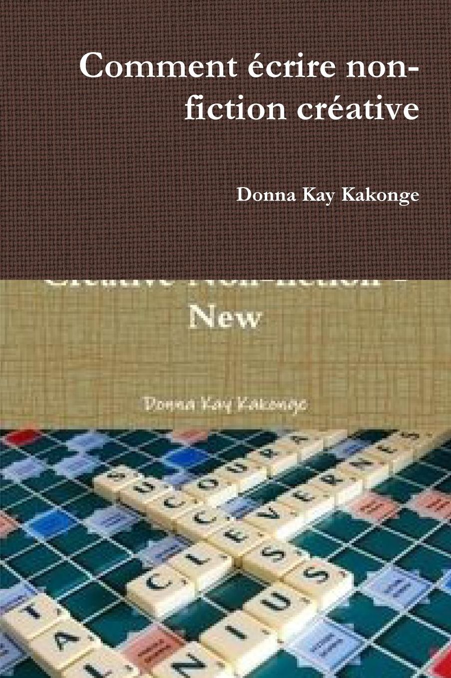 Comment Ecrire Non-Fiction Creative