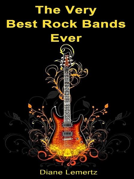 The Very Best Rock Bands Ever