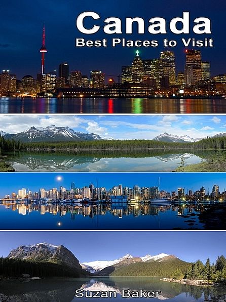 Canada: Best Places to Visit