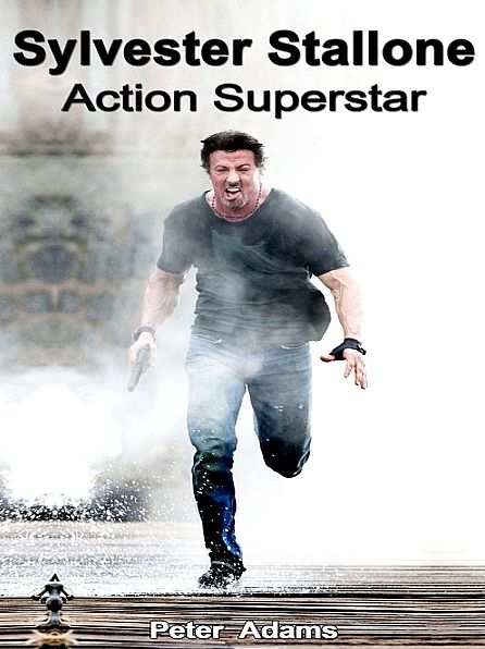 Sylvester Stallone: Action Superstar