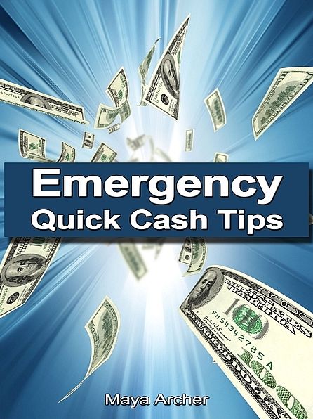 Emergency Quick Cash Tips