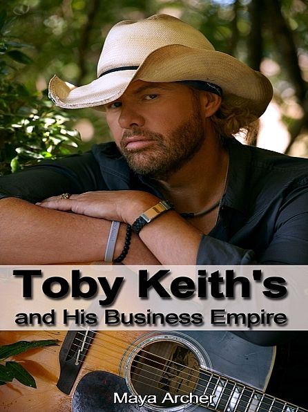 Toby Keith's and His Business Empire