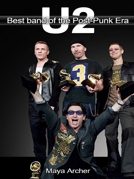 U2: Best Band of the Post Punk Era