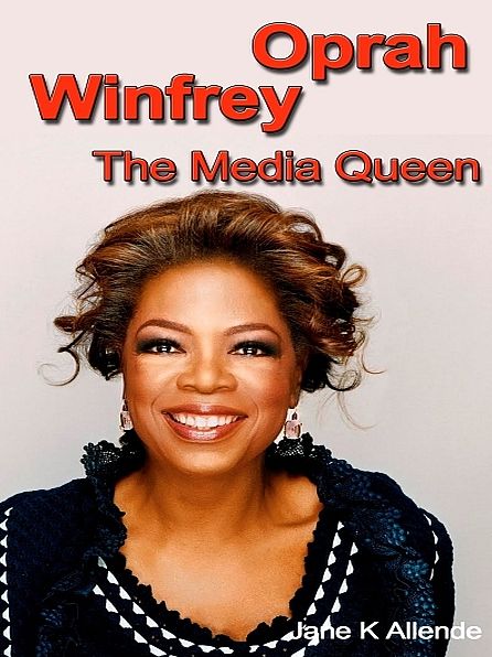 Oprah Winfrey: The Media Queen