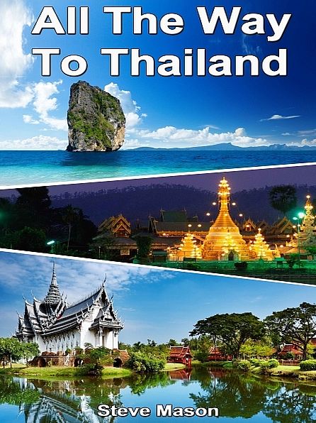 All the Way to Thailand