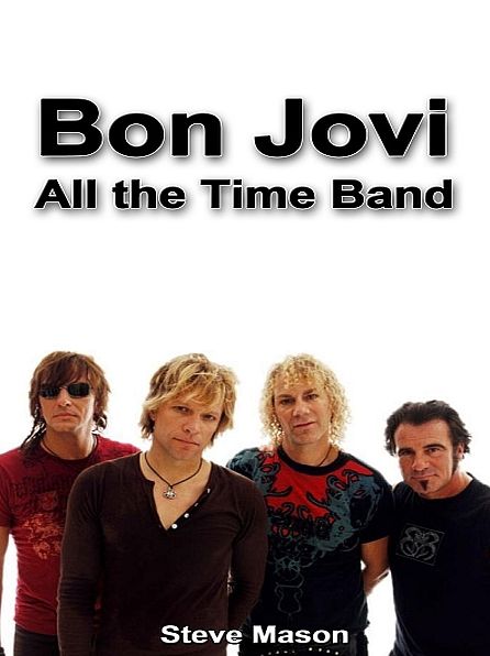 Bon Jovi: All the Time Band