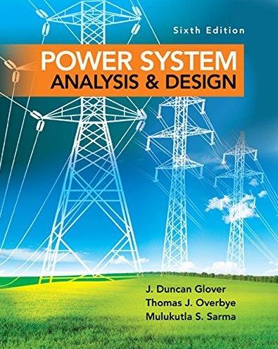 Power System Analysis and Design