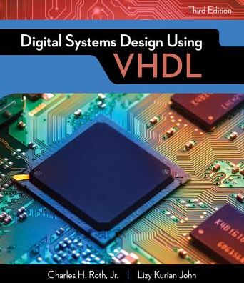 Digital Systems Design Using VHDL