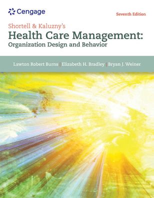 Shortell and Kaluzny's Health Care Management