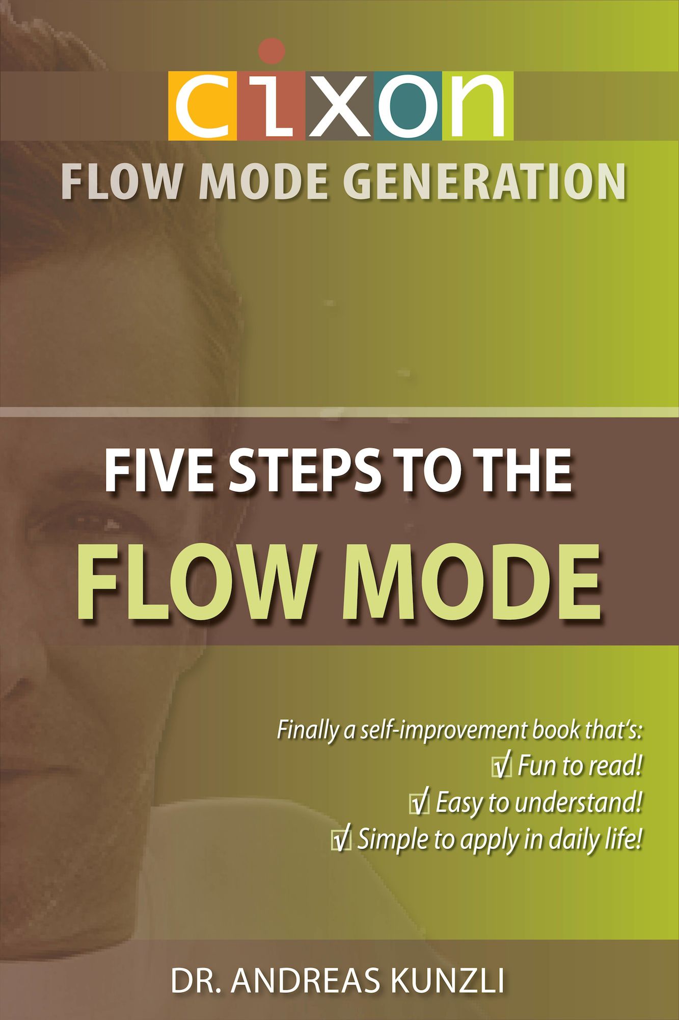 CIXON - Five Steps to the Flow Mode (PagePerfect NOOK Book)