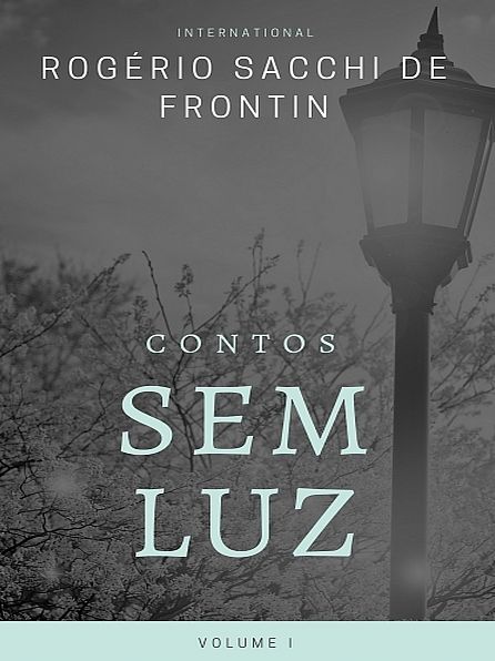 Contos sem luz - Volume 1