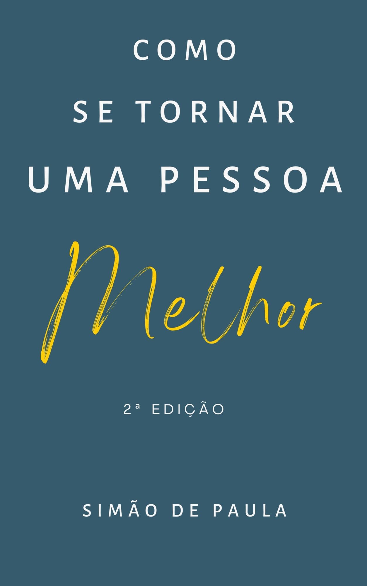Como se tornar uma pessoa melhor