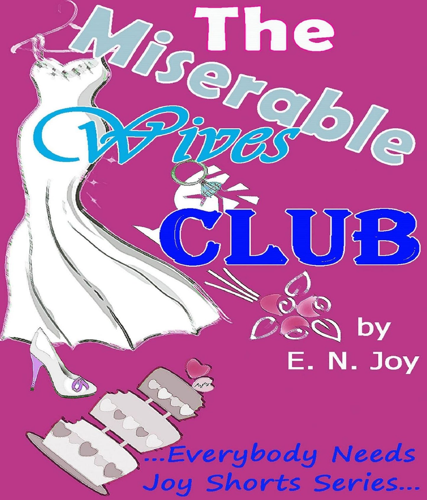 The Miserable Wives Club