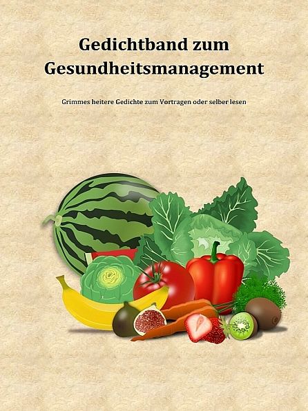 Grimmes Gedichtband zum Gesundheitsmanagement