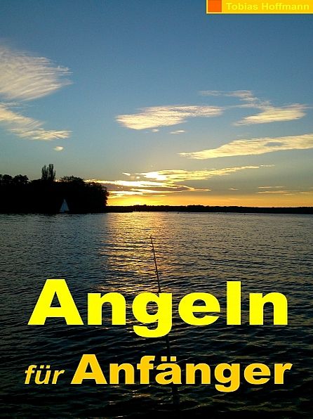 Angeln für Anfänger
