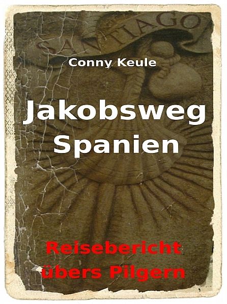 Jakobsweg Spanien