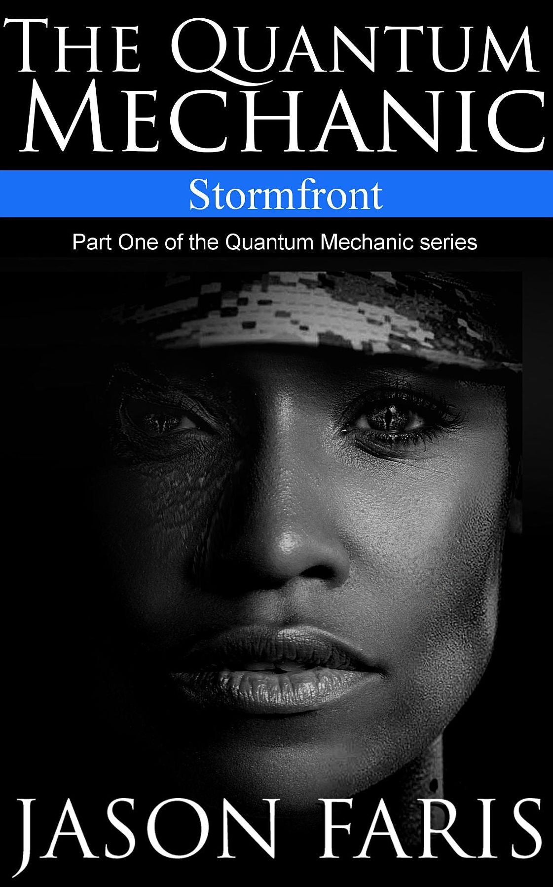 Stormfront: Part One of the Quantum Mechanic series