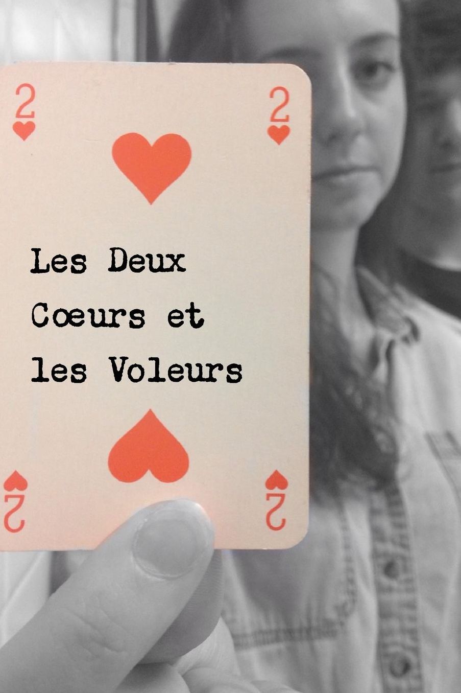 Les Deux Coeurs Et Les Voleurs
